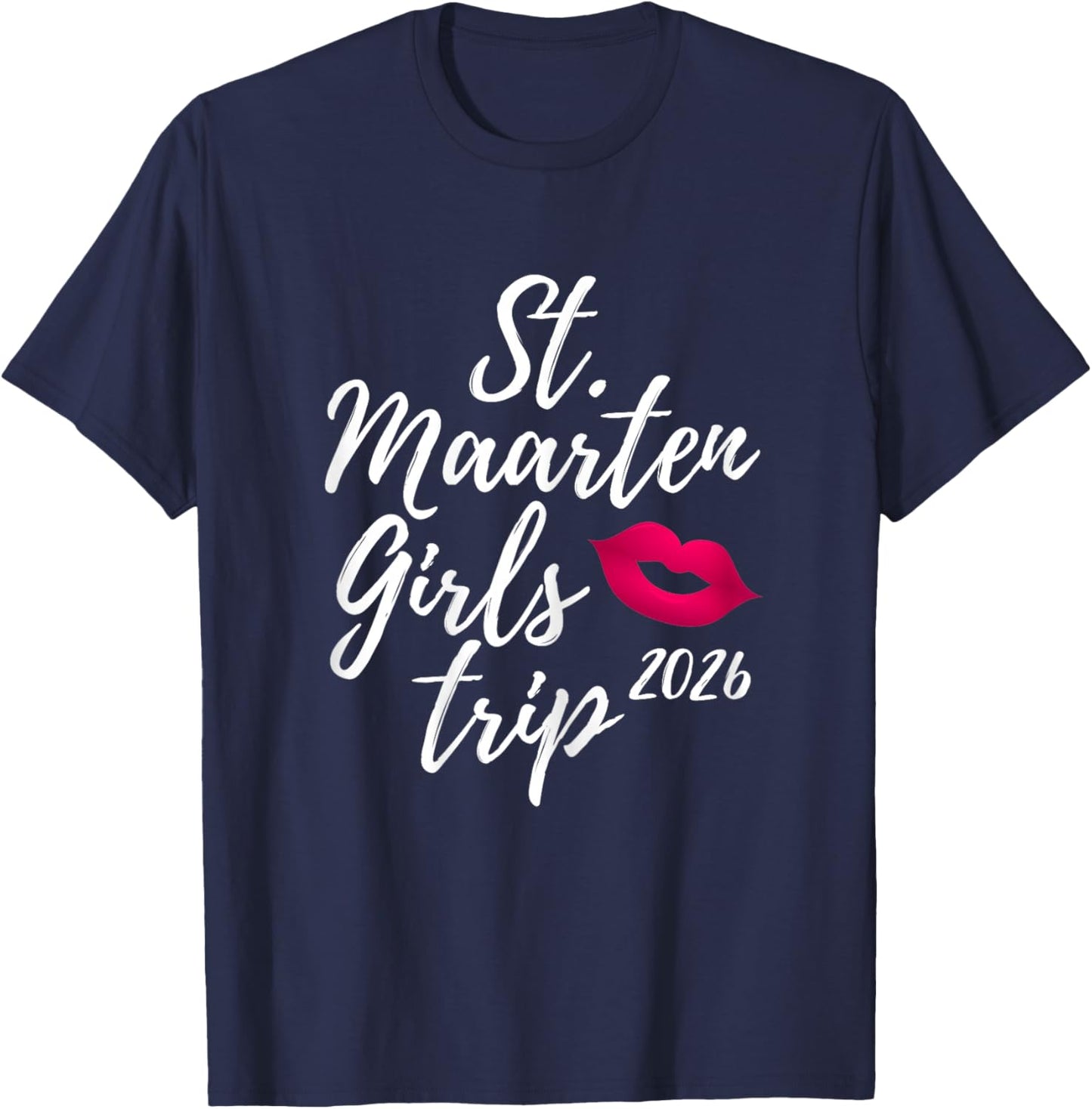 St. Maarten Girls Trip 2026 Saint Martin Fun Matching Group T-Shirt - T-Shirt | Navy
