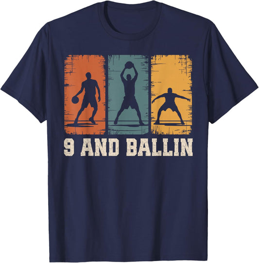 9 and Ballin 9th Birthday Girl 9 Years Old Boy Basketball T-Shirt - T-Shirt | Navy