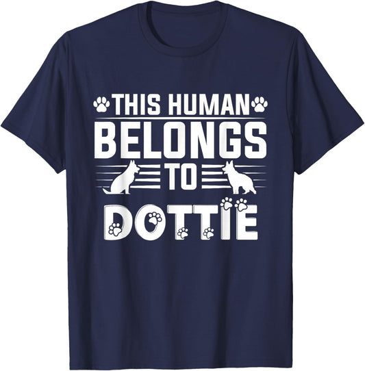 Dog Name Dottie Personalised Gift This Human Belongs to a T-Shirt - T-Shirt | Navy