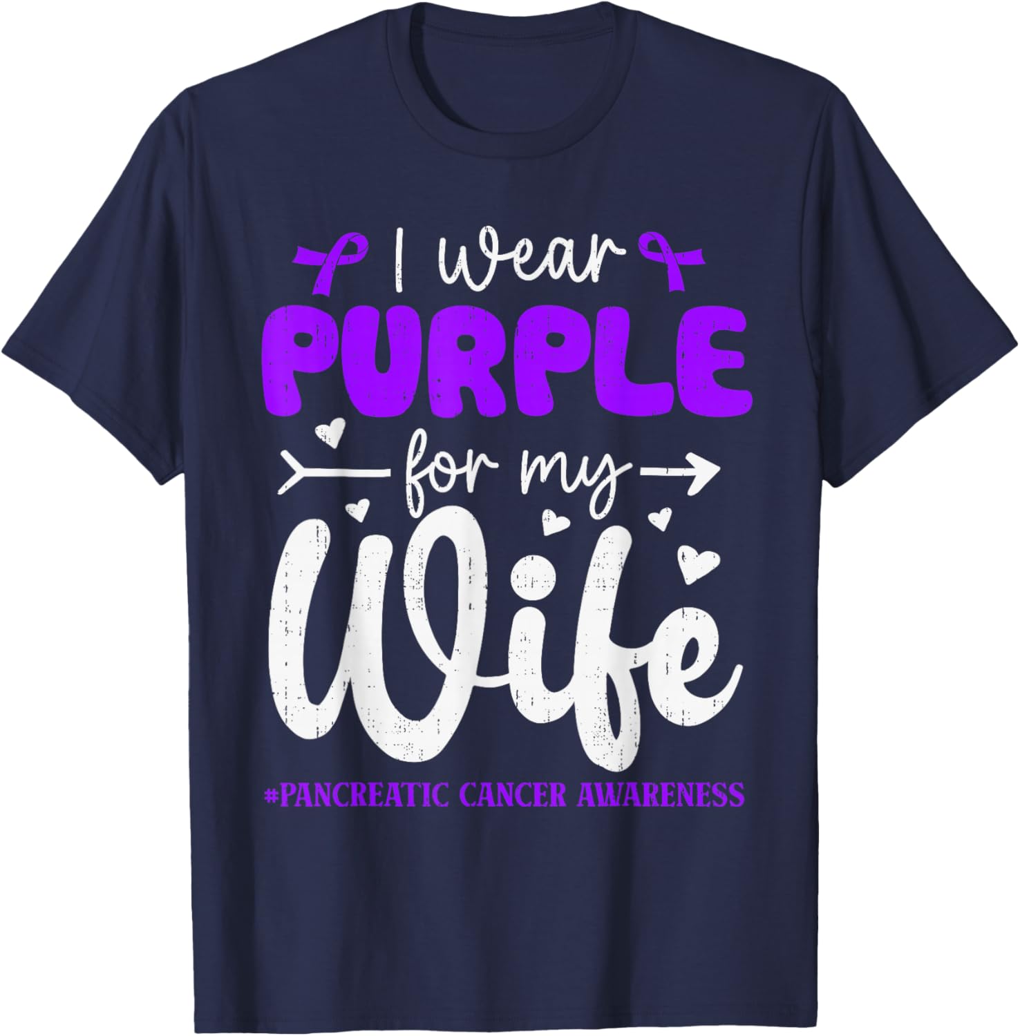 I Wear Purple for Wife Pancreatic Cancer Awareness Family T-Shirt - T-Shirt | Navy