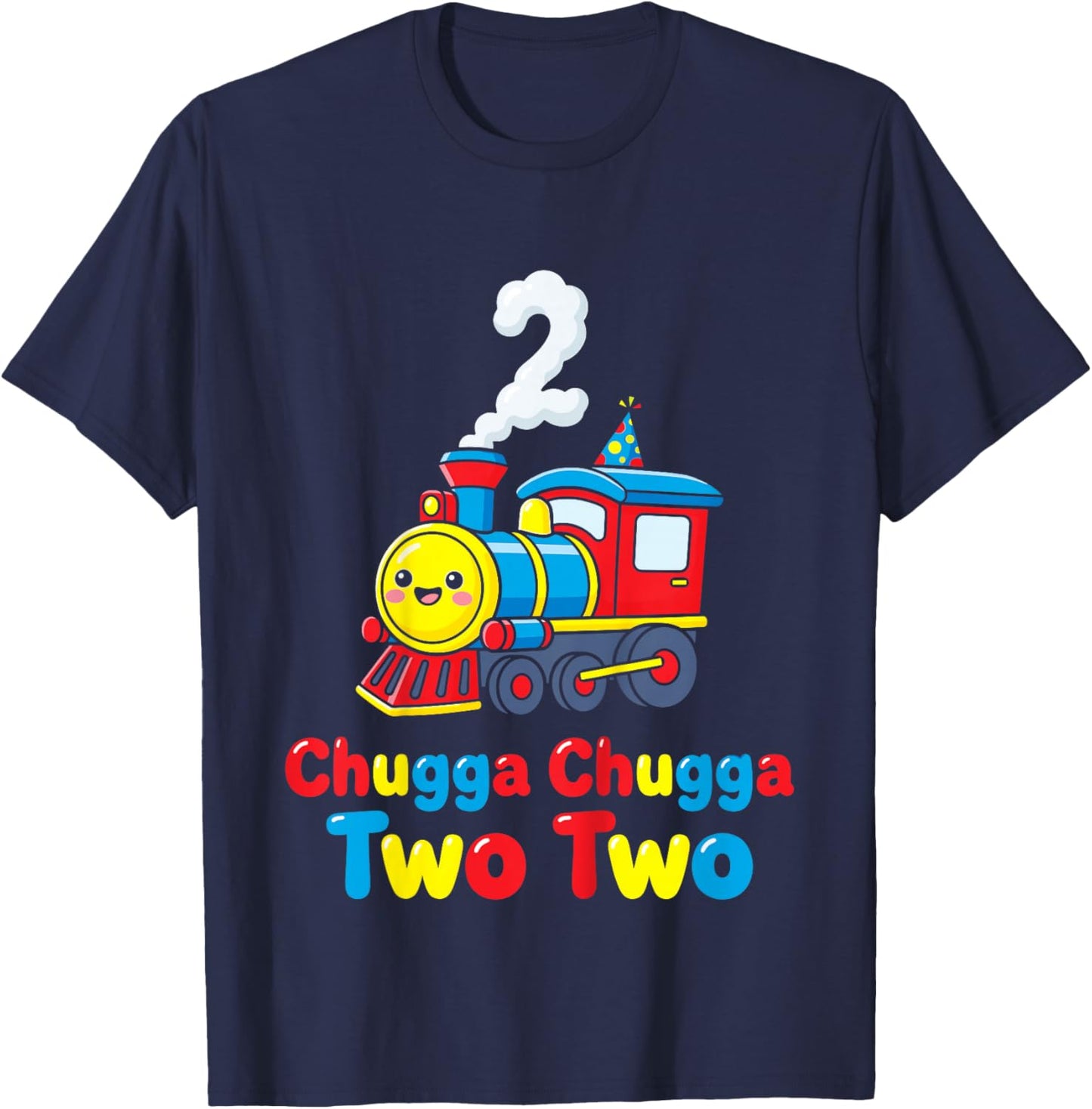 Chugga Chugga Two Two Train 2nd Birthday 2 Years Ago T-Shirt - T-Shirt | Navy