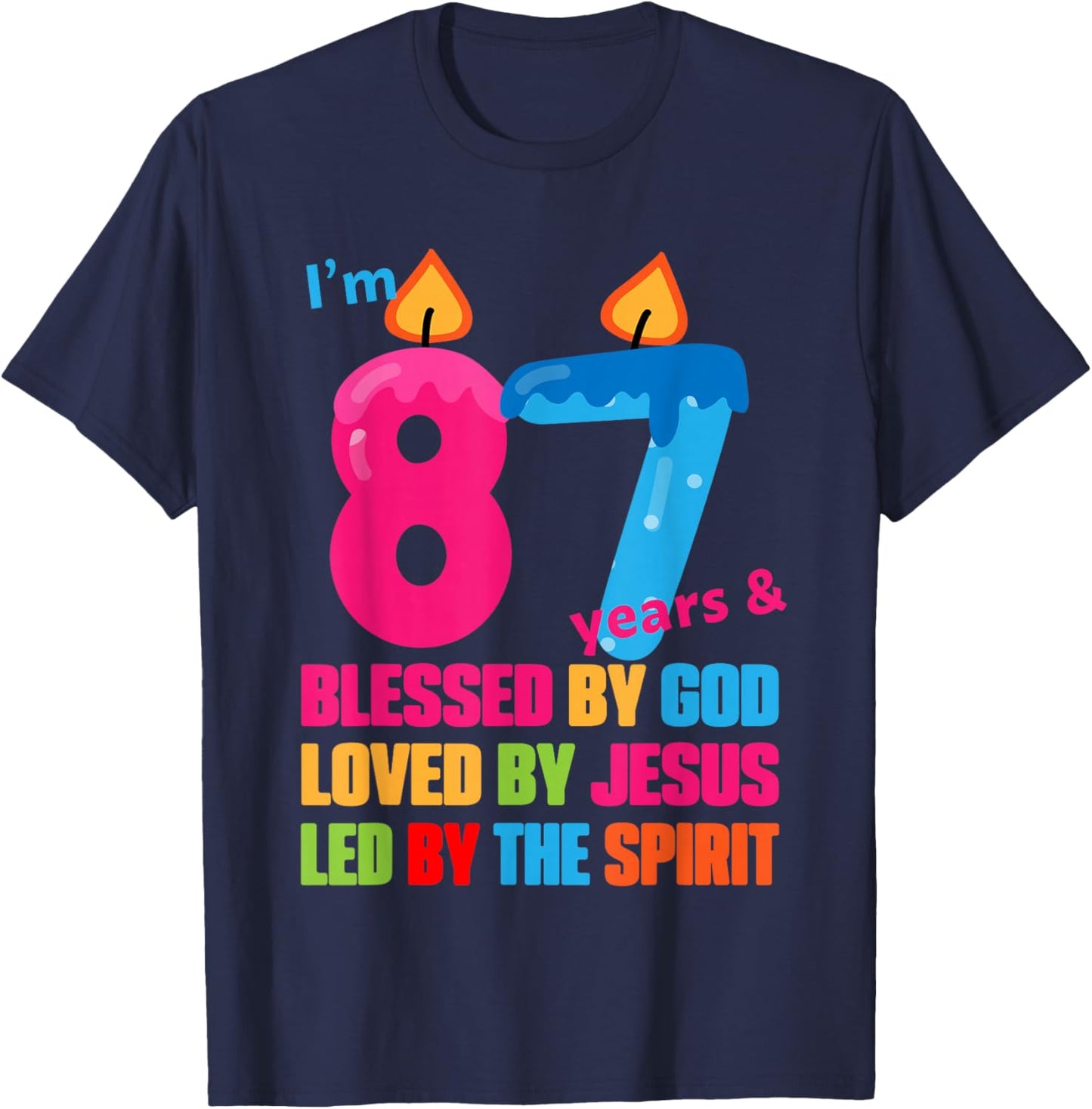 Cute Blessed by God for 87 Years Birthday Candle T-Shirt - T-Shirt | Navy