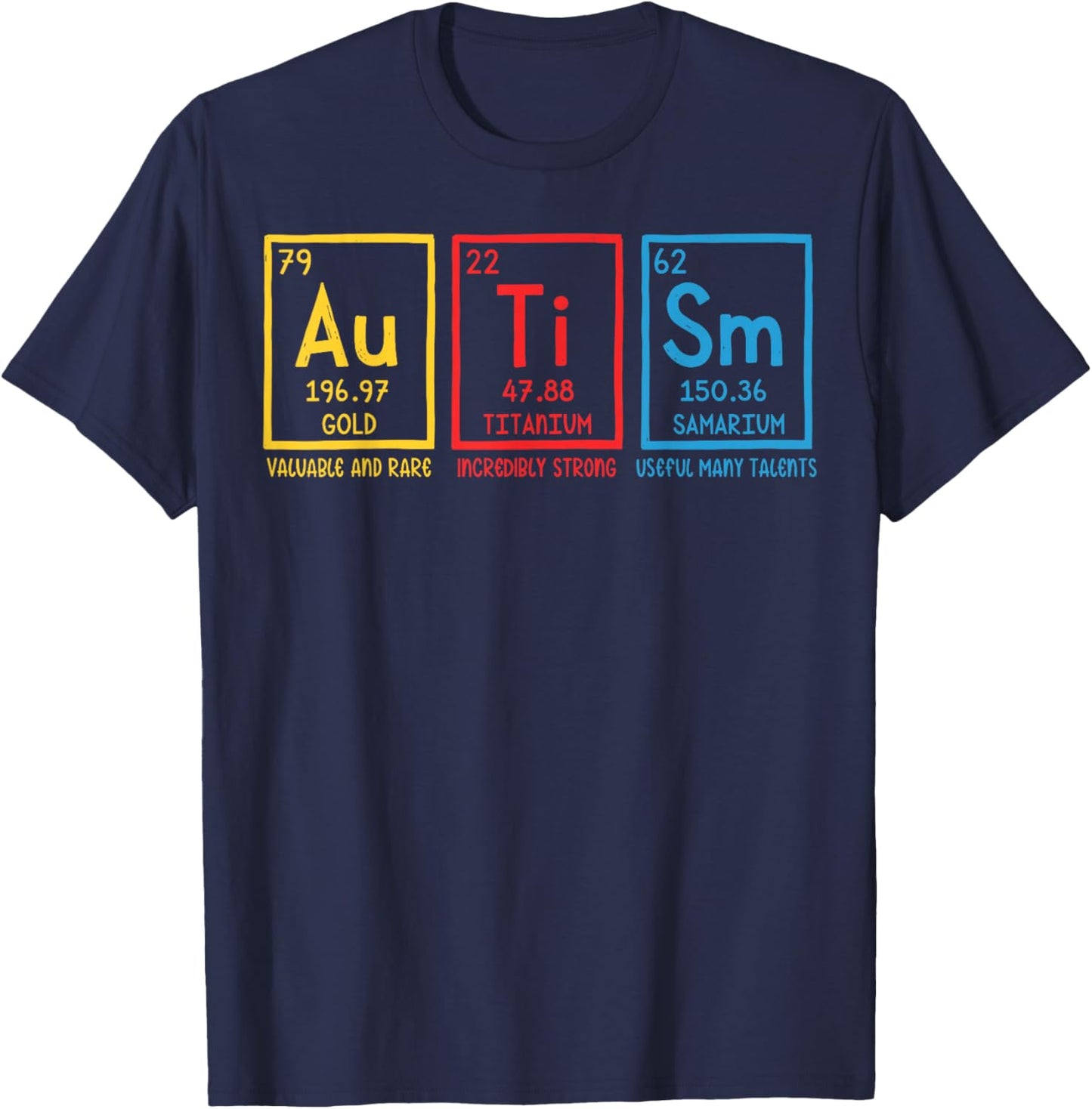 Autism Awareness Elements Support Periodic Table Chemistry T-Shirt - T-Shirt | Navy