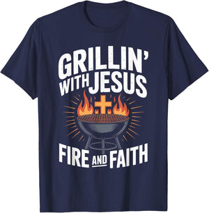 Grillin' with Jesus Fire and Faith BBQ Fun T-Shirt - T-Shirt | Navy