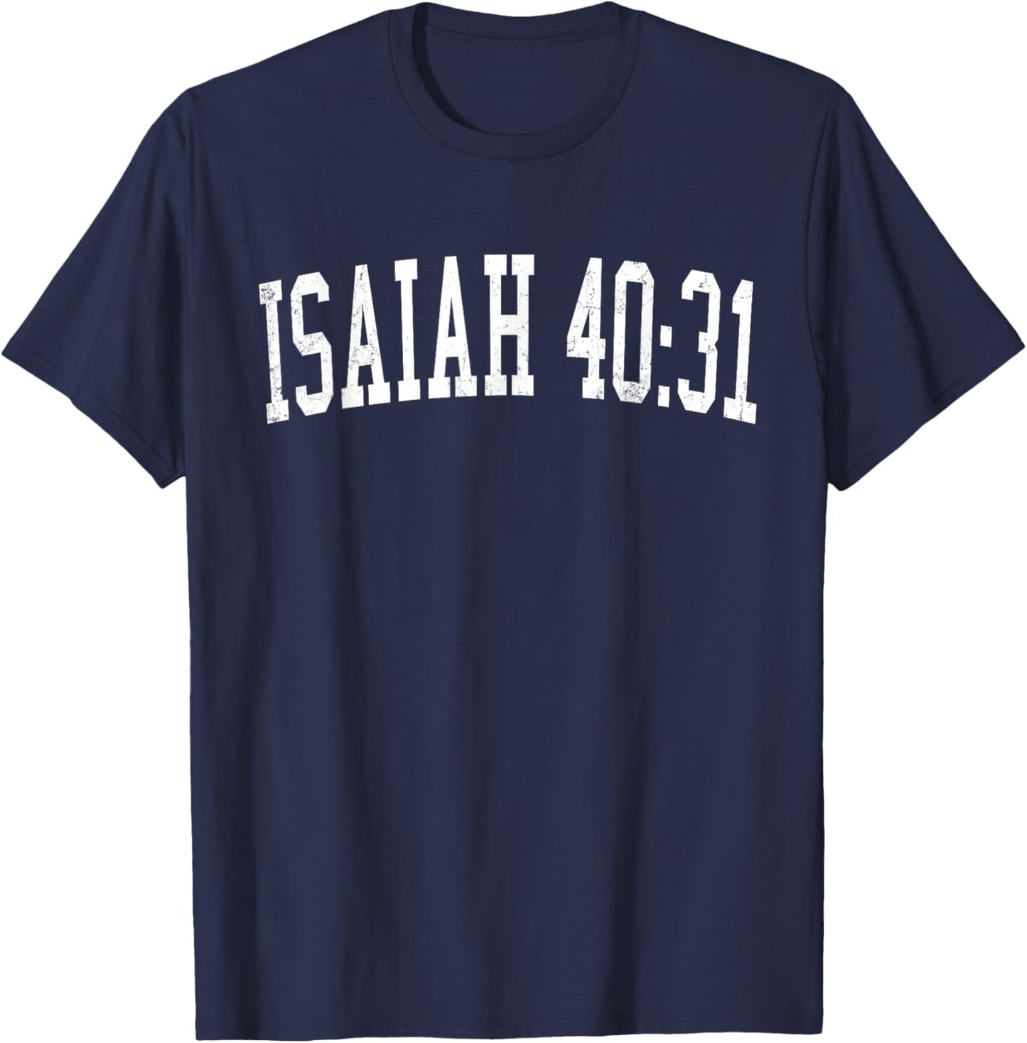 Isaiah 40:31 Bible Verse Christian Vintage Distressed Text T-Shirt - T-Shirt | Navy