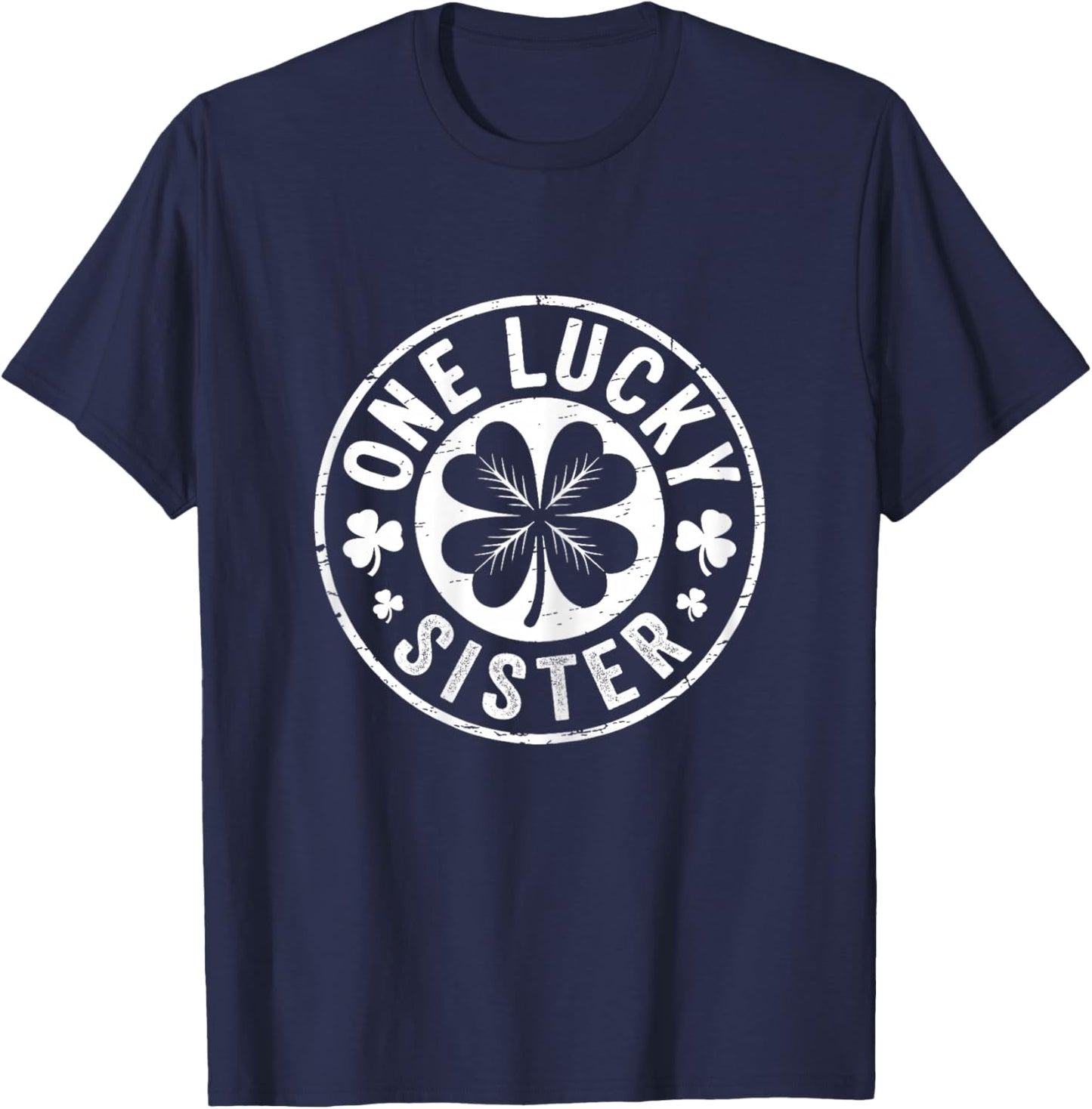 Vintage One Lucky Sister St Patricks Day Matching Family T-Shirt - T-Shirt | Navy