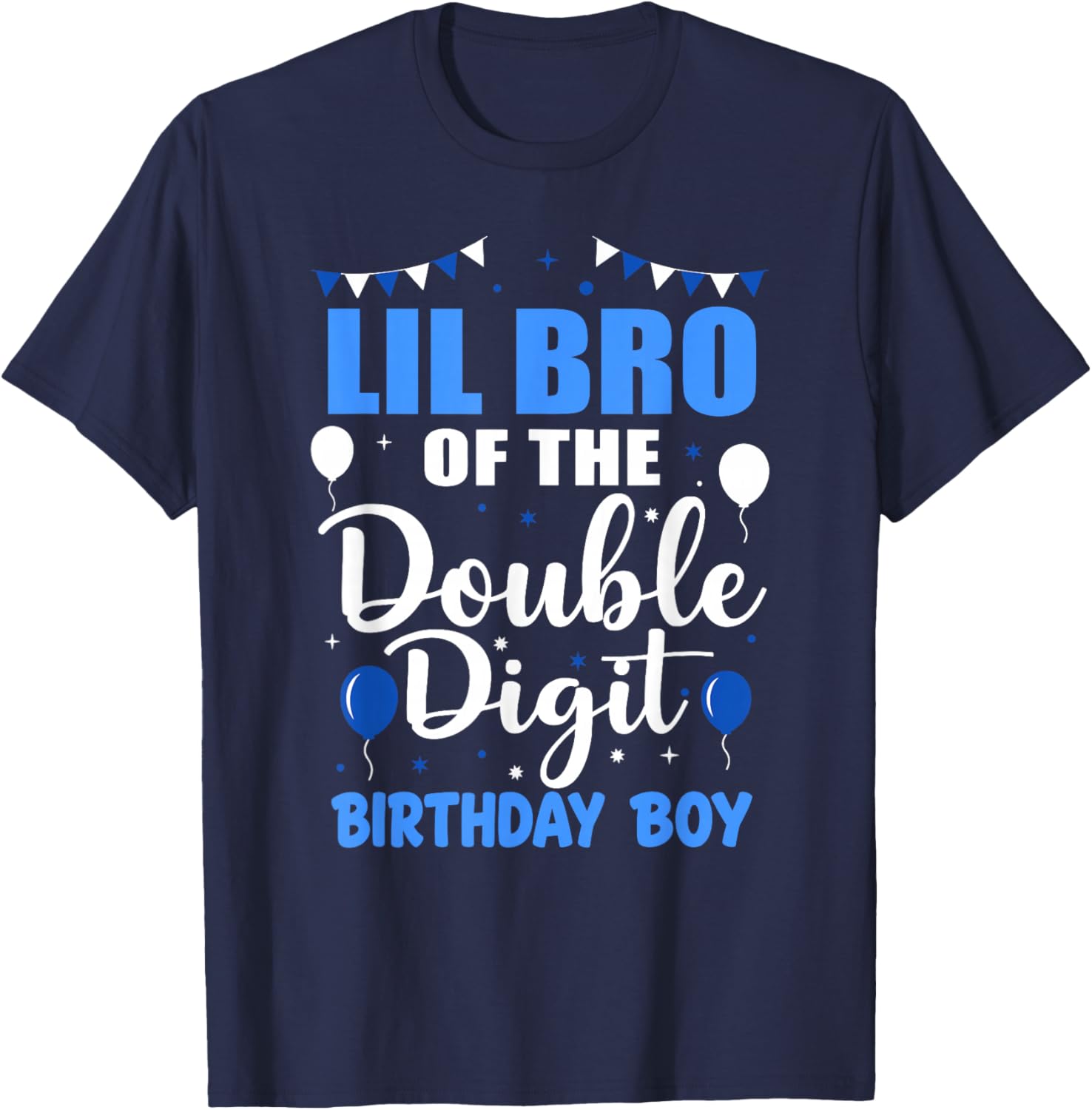 Lil Bro of The Double Digit Birthday Boy 10 Year Old 10th T-Shirt - T-Shirt | Navy