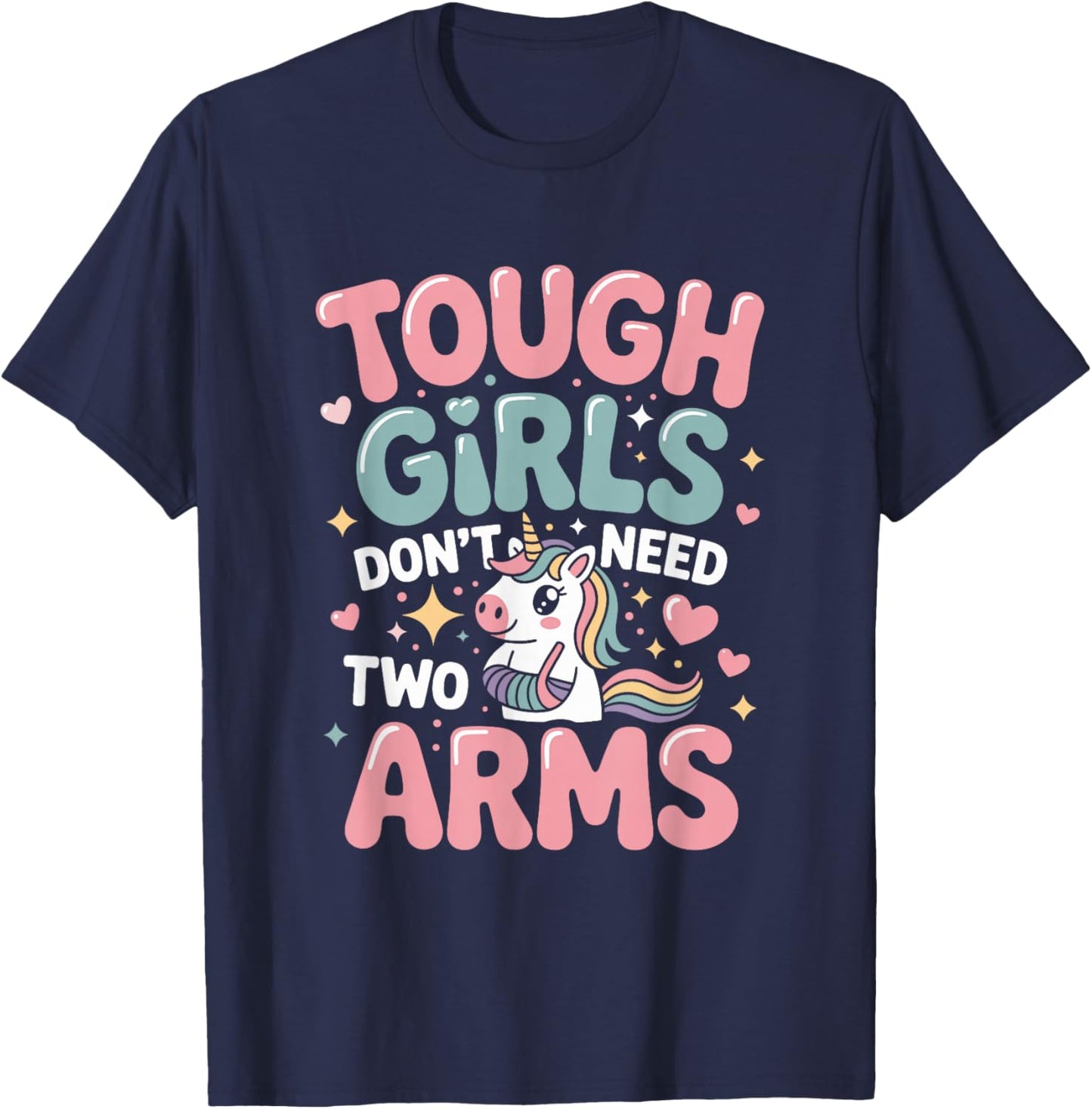 Tough Girls Dont Need Two Arms Unicorn Hero T-Shirt - T-Shirt | Navy