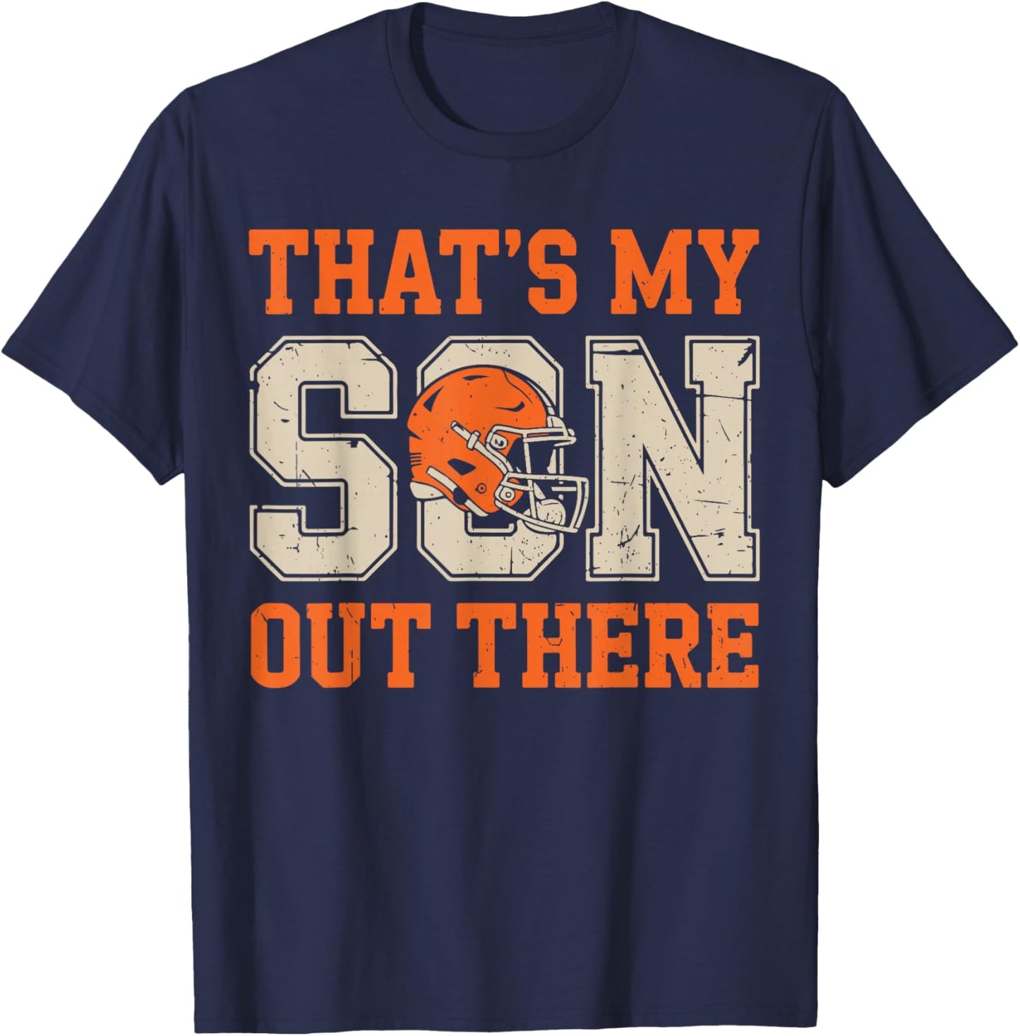 Men's That's My Son Out There Football Dad Game Day Football T-Shirt - T-Shirt | Navy