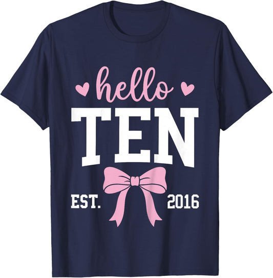 Hello Ten Est 2016 10th Birthday 10 Years Old T-Shirt - T-Shirt | Navy
