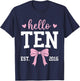 Hello Ten Est 2016 10th Birthday 10 Years Old T-Shirt - T-Shirt | Navy