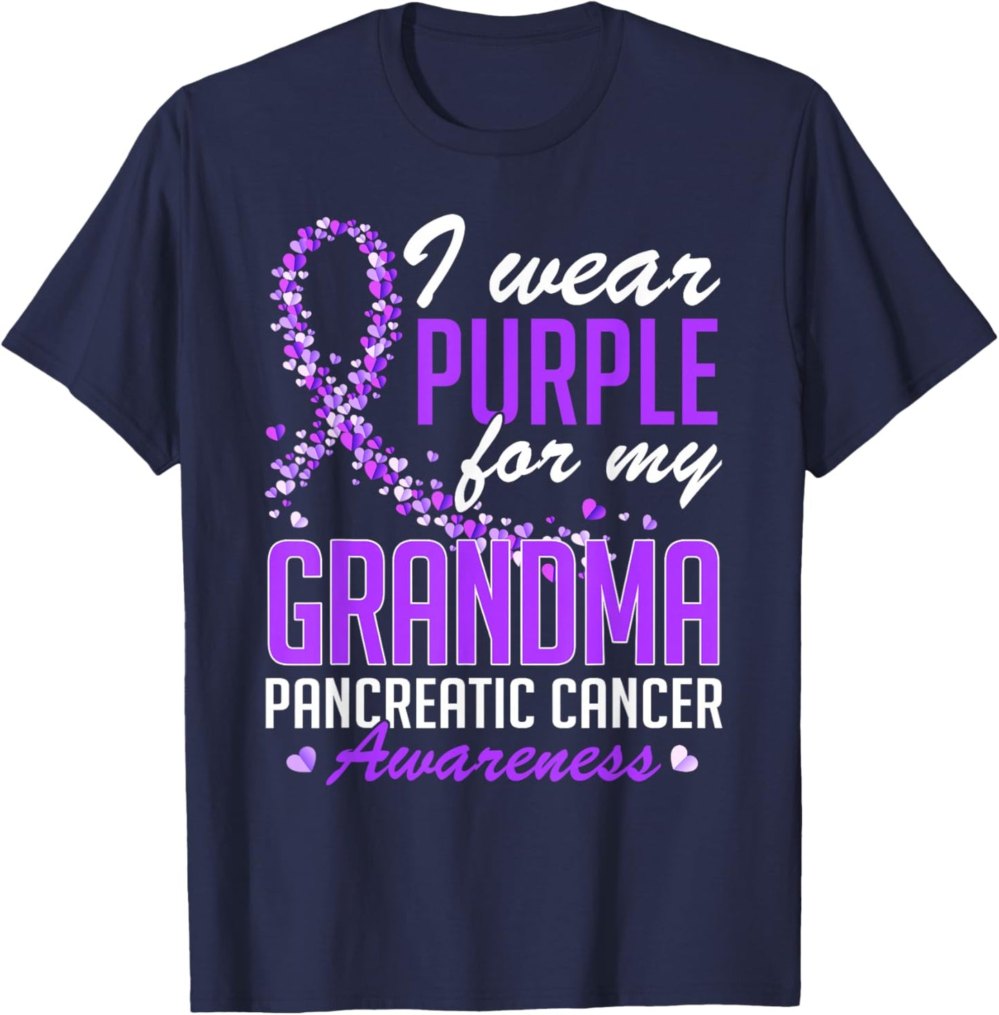 I Wear Purple for My Grandma Pancreatic Cancer Awareness T-Shirt - T-Shirt | Navy