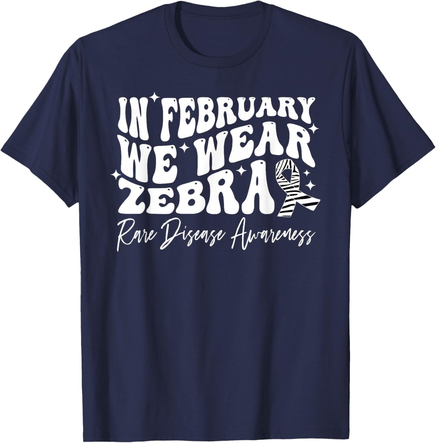 Rare Disease Awareness in February We Wear Zebra Ribbon T-Shirt - T-Shirt | Navy