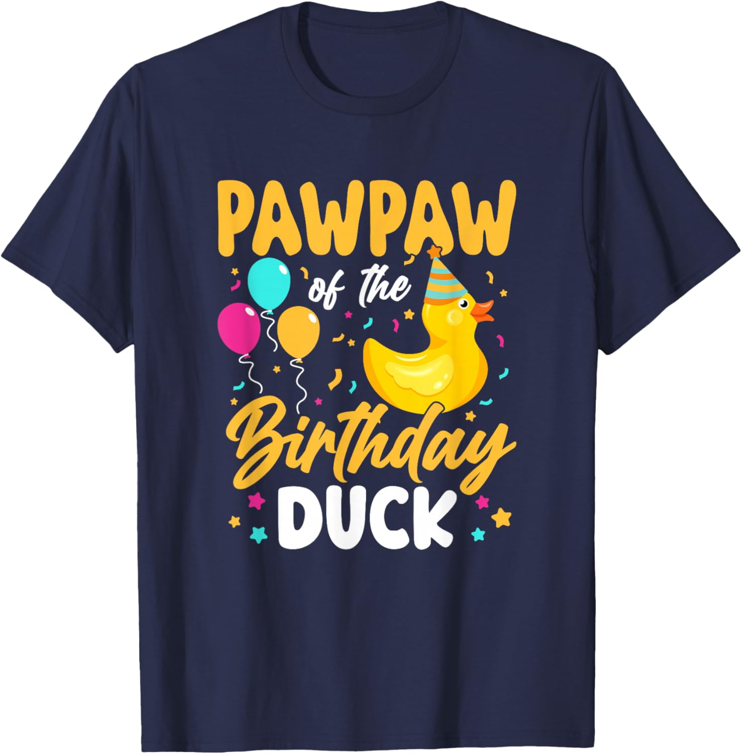 Pawpaw of The Birthday Duck Boy Rubber Duck Bday Family T-Shirt - T-Shirt | Navy