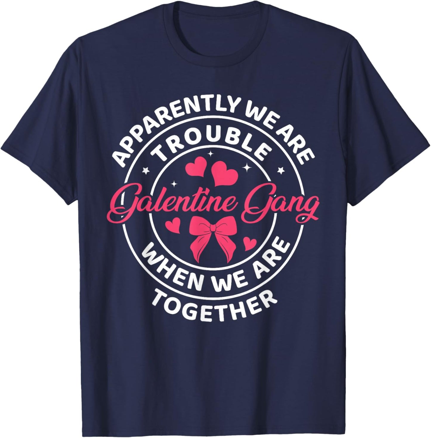 Girls Night Squad Galentine Gang Women Valentines Day T-Shirt - T-Shirt | Navy