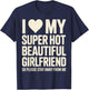 I Love My Super Hot Beautiful Girlfriend So Please Stay Away T-Shirt - T-Shirt | Navy