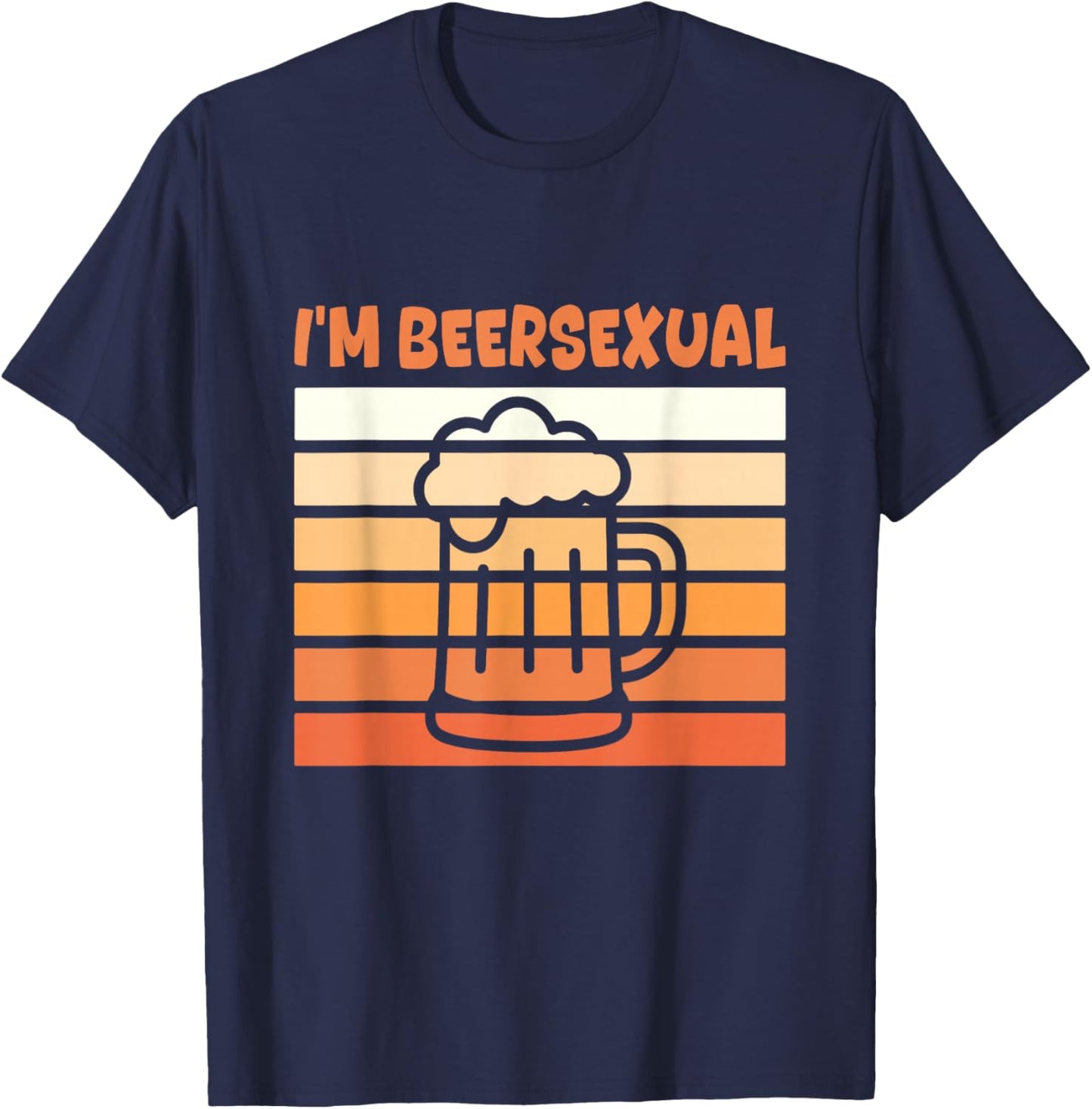Beer Sexual - Funny Alcohol and Party T-Shirt - T-Shirt | Navy