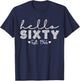 Hello Sixty Est. 1966 Hello 60 60th Birthday T-Shirt - T-Shirt | Navy