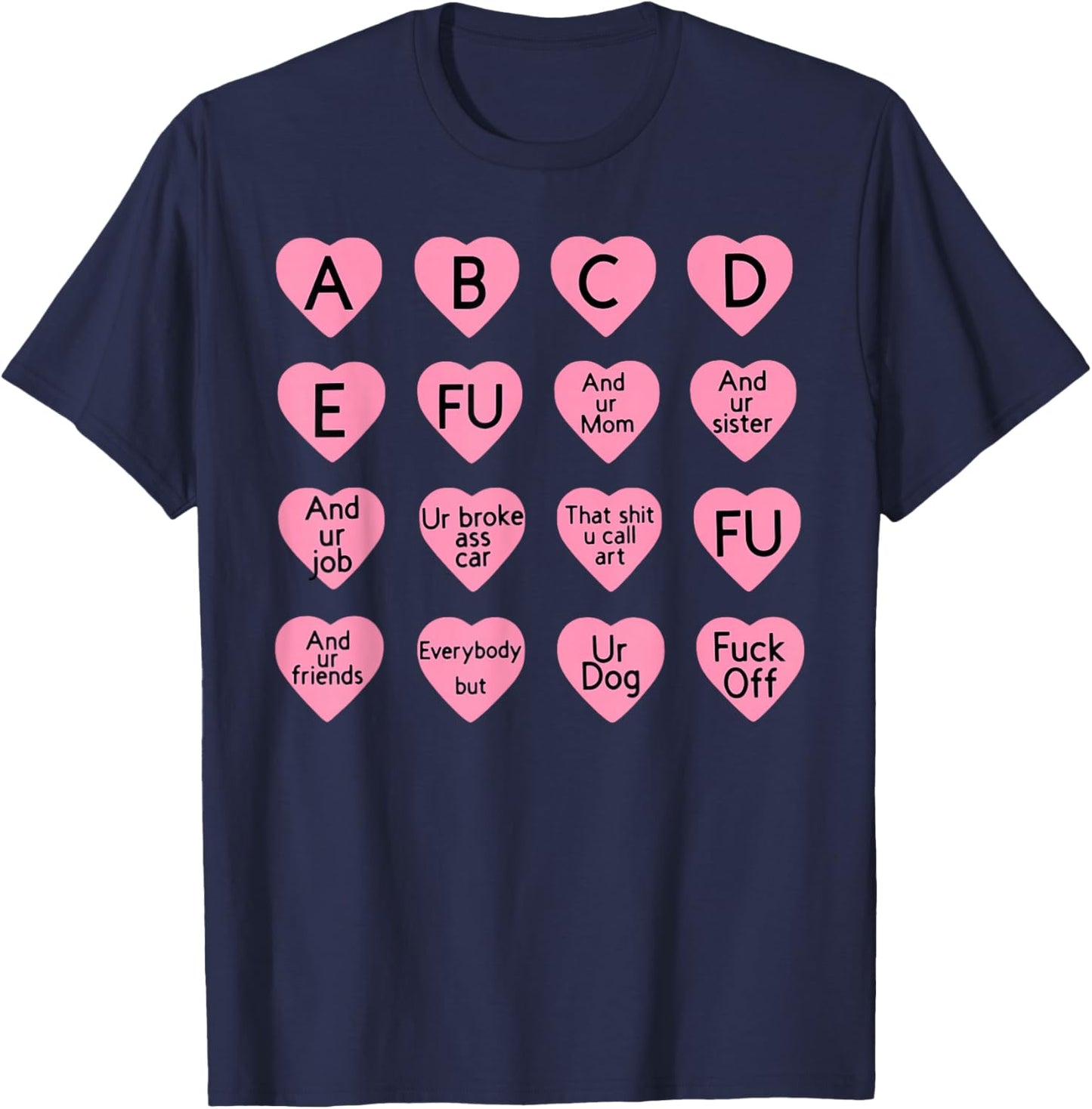 ABCDFU and Ur Mom and Ur Sister Fuck Off T-Shirt - T-Shirt | Navy