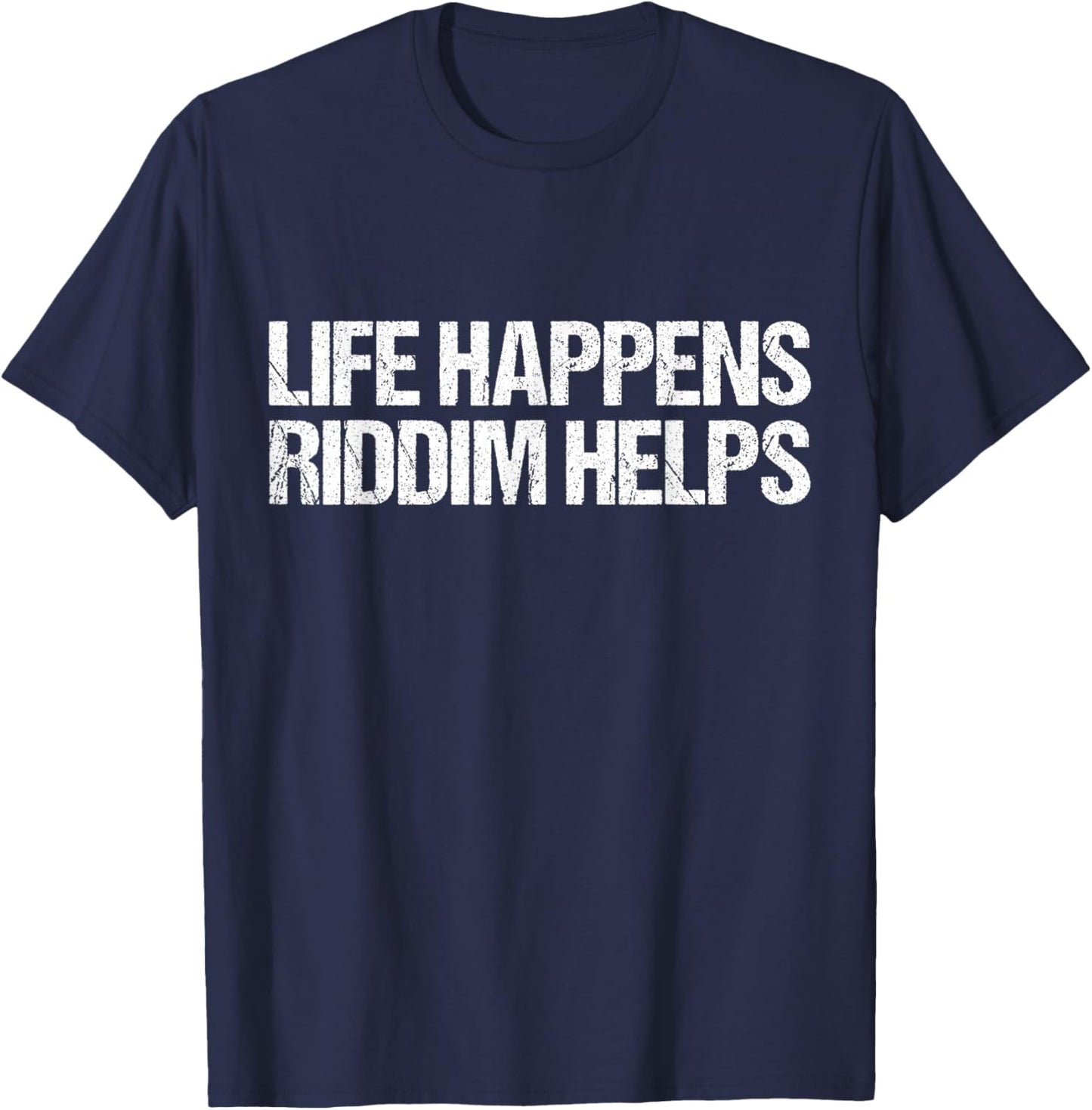 Cool Riddim | Life Happens Riddim Helps T-Shirt - T-Shirt | Navy