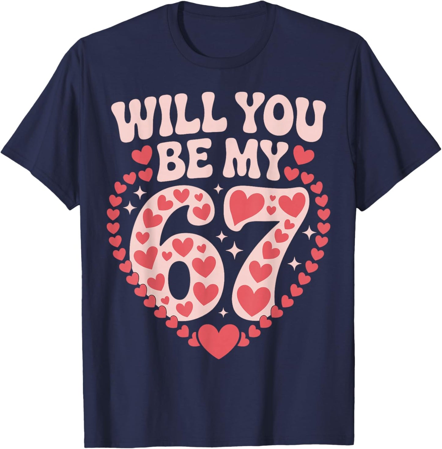 Valentine 67 Meme Six Seven Hearts Flower Boy Girl Kid T-Shirt - T-Shirt | Navy