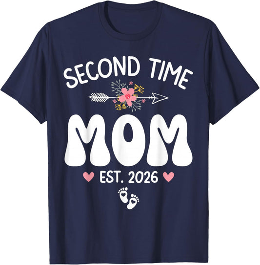 Second Time Mom Est 2026 2nd Pregnancy Soon to Be Mom 2026 T-Shirt - T-Shirt | Navy