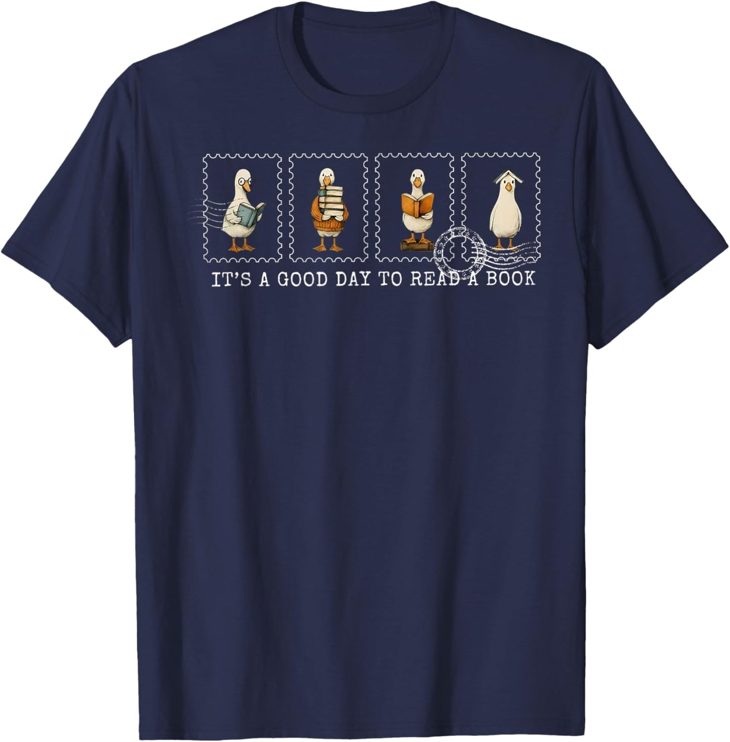 Stamp It's A Good Day to Read A Book Silly Goose Reading T-Shirt - T-Shirt | Navy