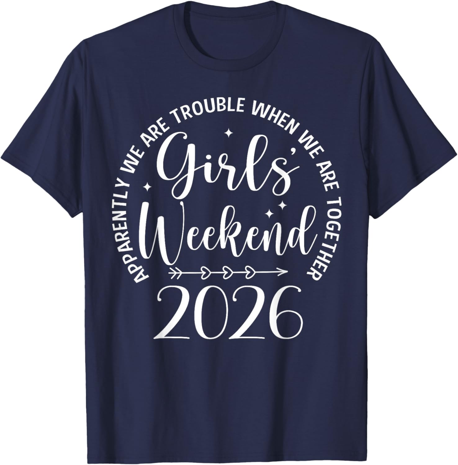 Girls Weekend 2026 Summer Vacation Group Matching Girls Trip T-Shirt - T-Shirt | Navy