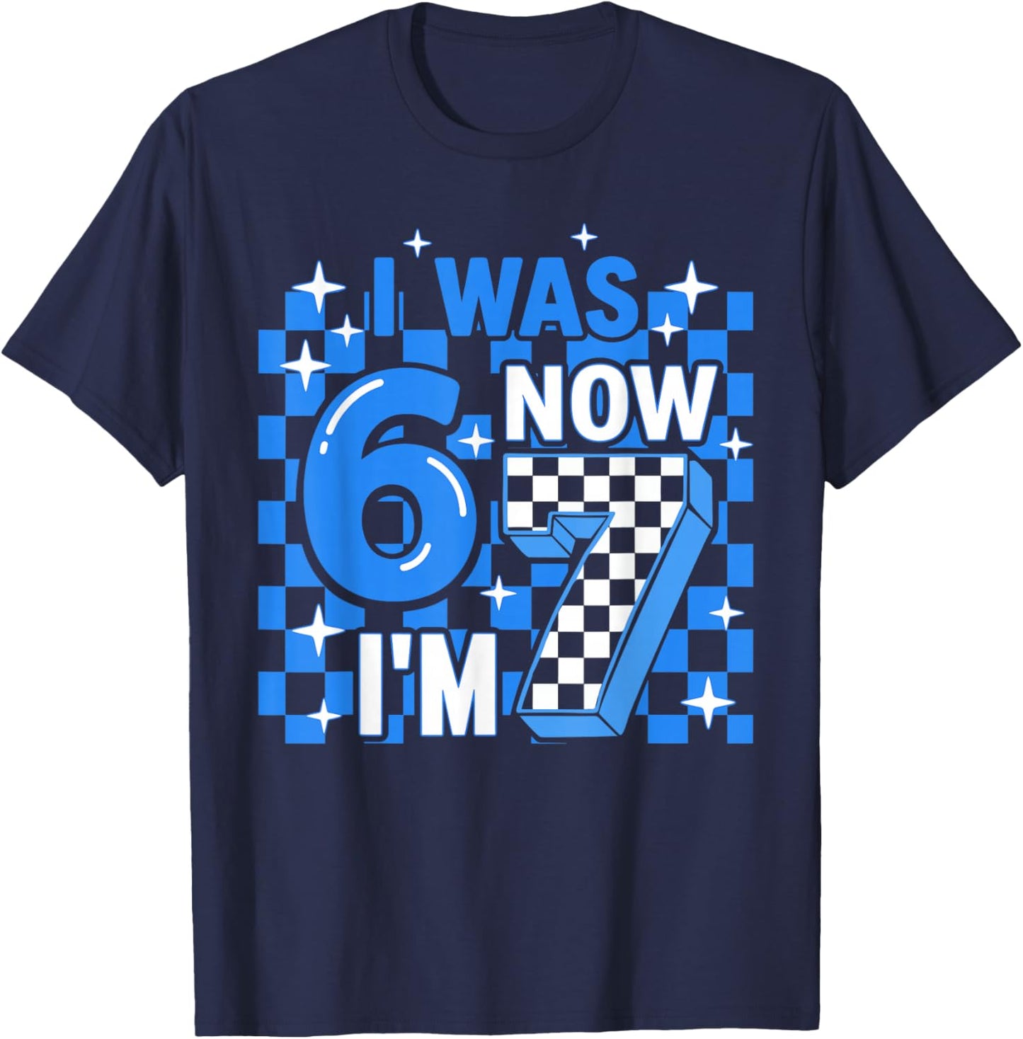 Blue Checkered I was 6 Now I'm 7 Birthday Boy Bday Kids T-Shirt - T-Shirt | Navy