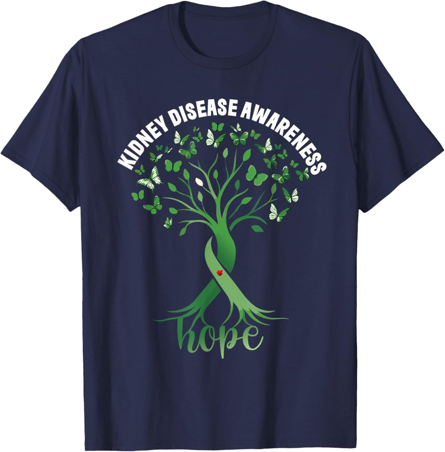 Kidney Disease Awareness Green Ribbon Tree Hope Butterflies T-Shirt - T-Shirt | Navy