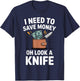 Funny Knife Design Women Collectible Knife Collector T-Shirt - T-Shirt | Navy