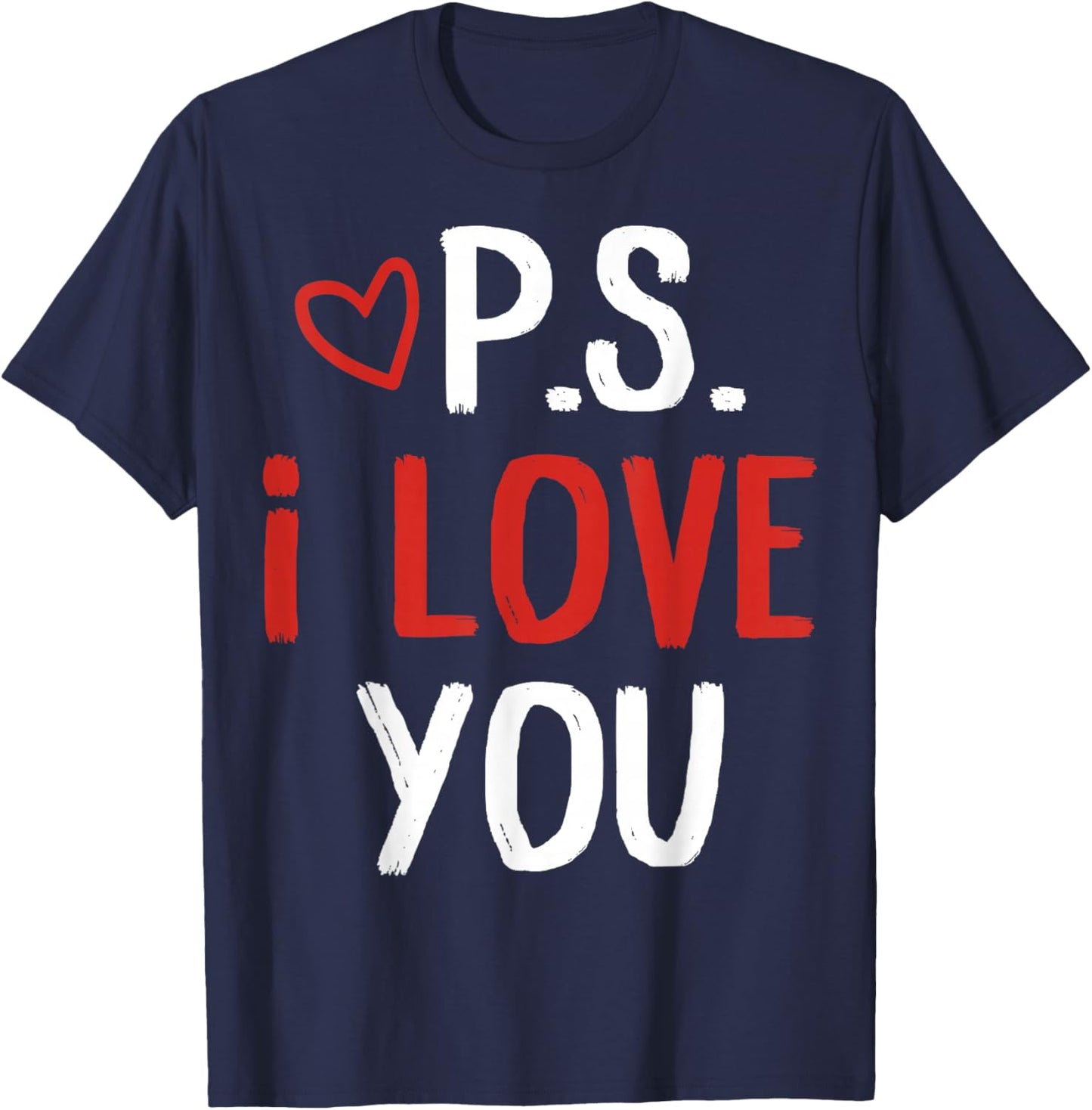 PS I Love You Day Valentine's Day Purple Heart Women Men Kid T-Shirt - T-Shirt | Navy