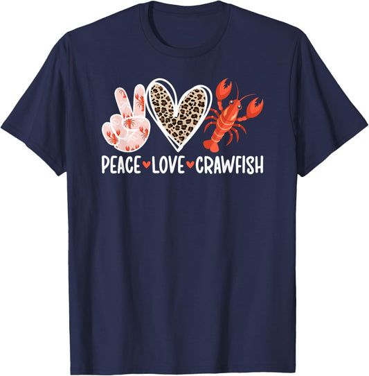 Peace Love Crawfish Lover Crawfish Boil T-Shirt - T-Shirt | Navy