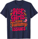 Hot Girls Have Tummy Issues IBS Stomach Digestive Problems T-Shirt - T-Shirt | Navy