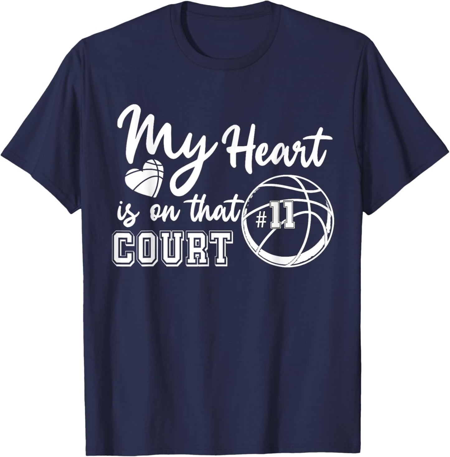 My Heart is On That Court Number 11 Personalized Men Women T-Shirt - T-Shirt | Navy