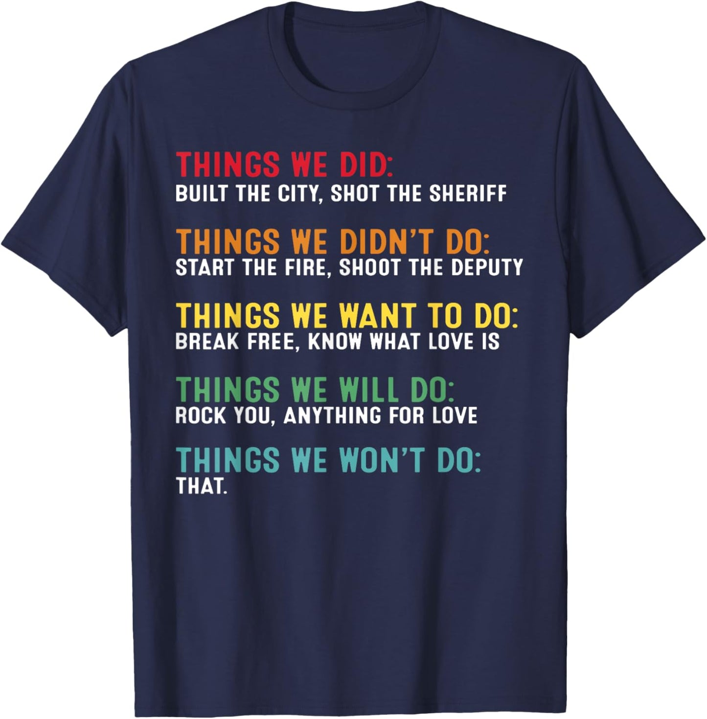 Retro Vintage Things We Did Didn't Want Will Won't Do T-Shirt - T-Shirt | Navy