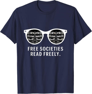 Free Societies Read Freely Sunglasses Knowledge Power Quote T-Shirt - T-Shirt | Navy