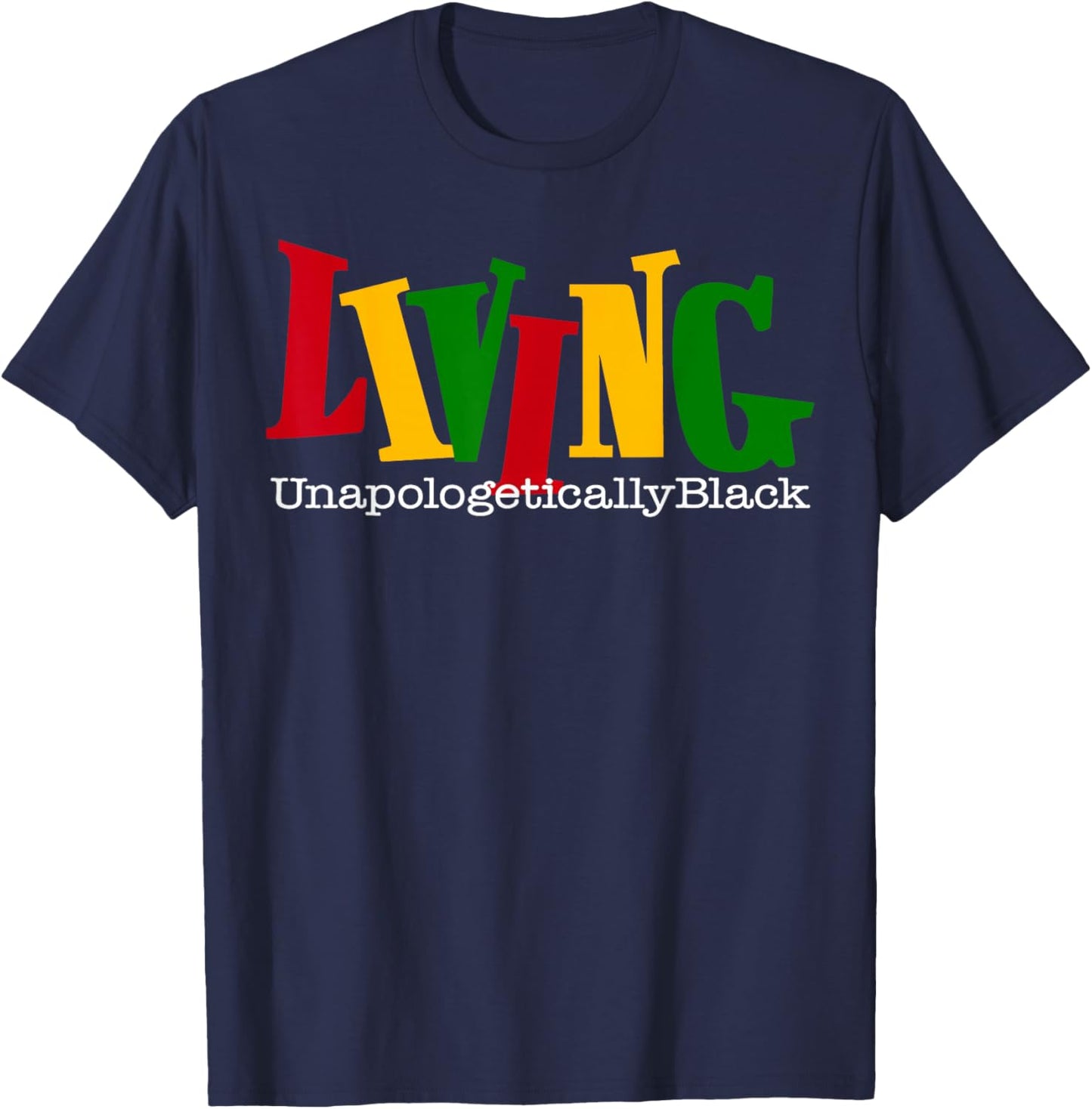 Living Unapologetically Black Juneteenth Queen King Melanin T-Shirt - T-Shirt | Navy