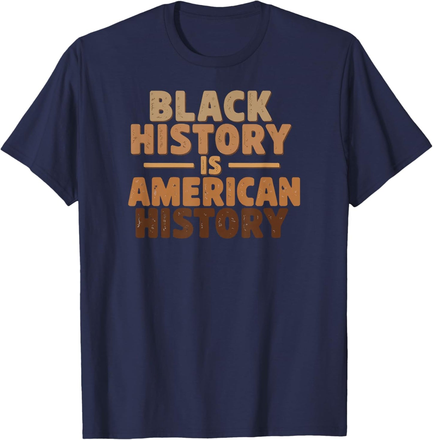 Black History is American History T-Shirt - T-Shirt | Navy
