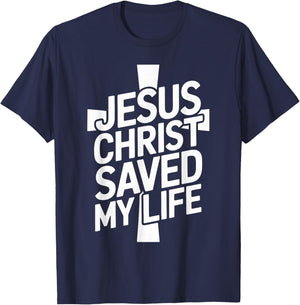 Jesus Christ Saved My Life T-Shirt - T-Shirt | Navy