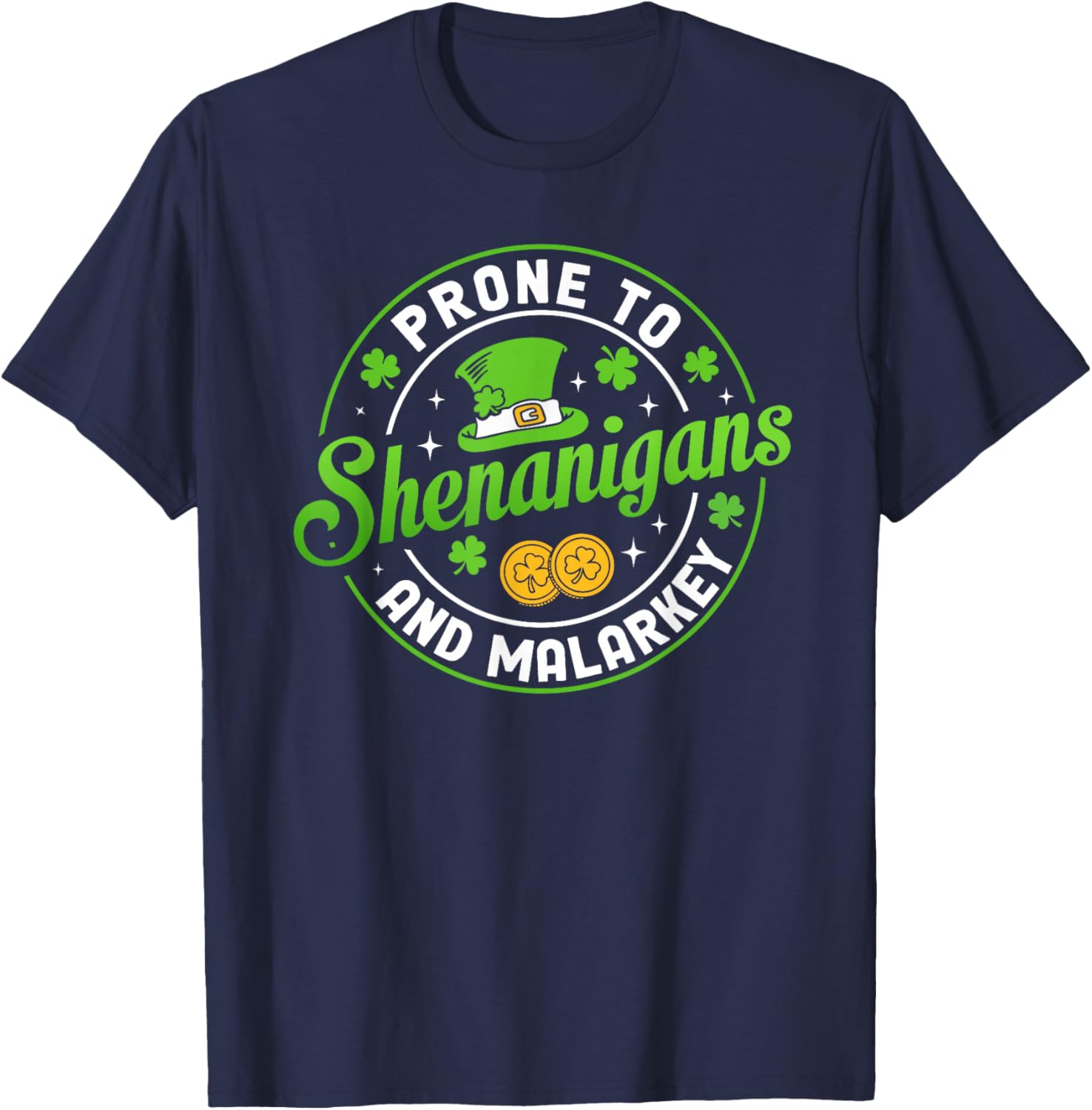 Prone to Shenanigans and Malarkey Funny St Patricks Day Boys T-Shirt - T-Shirt | Navy