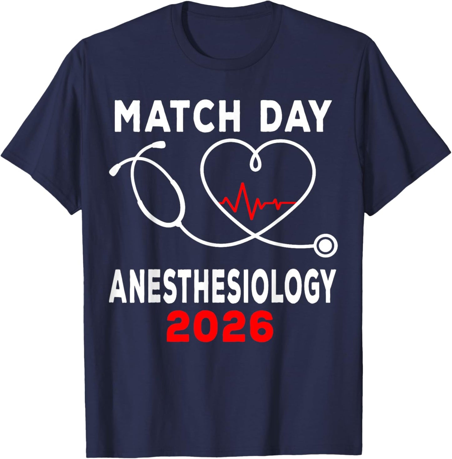 Match Day 2026 Anesthesiology Medical School Residency T-Shirt - T-Shirt | Navy