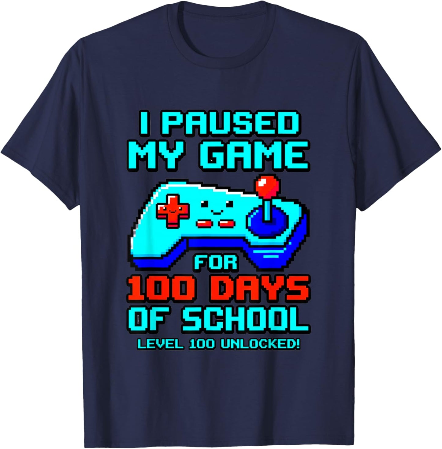 100th Day of School Level Unlocked T-Shirt - T-Shirt | Navy