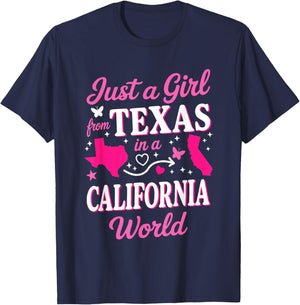 Just A Girl from Texas in A California World T-Shirt - T-Shirt | Navy