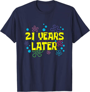 21th Birthday 21 Years Later 21 Years Old Bday T-Shirt - T-Shirt | Navy