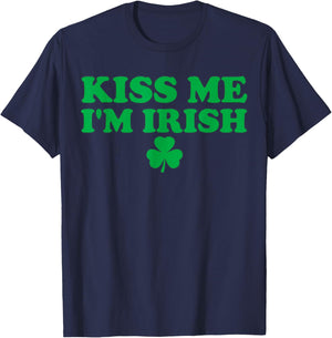 Kiss Me I'm Irish St.Patrick Day Don't Kiss Her T-Shirt - T-Shirt | Navy