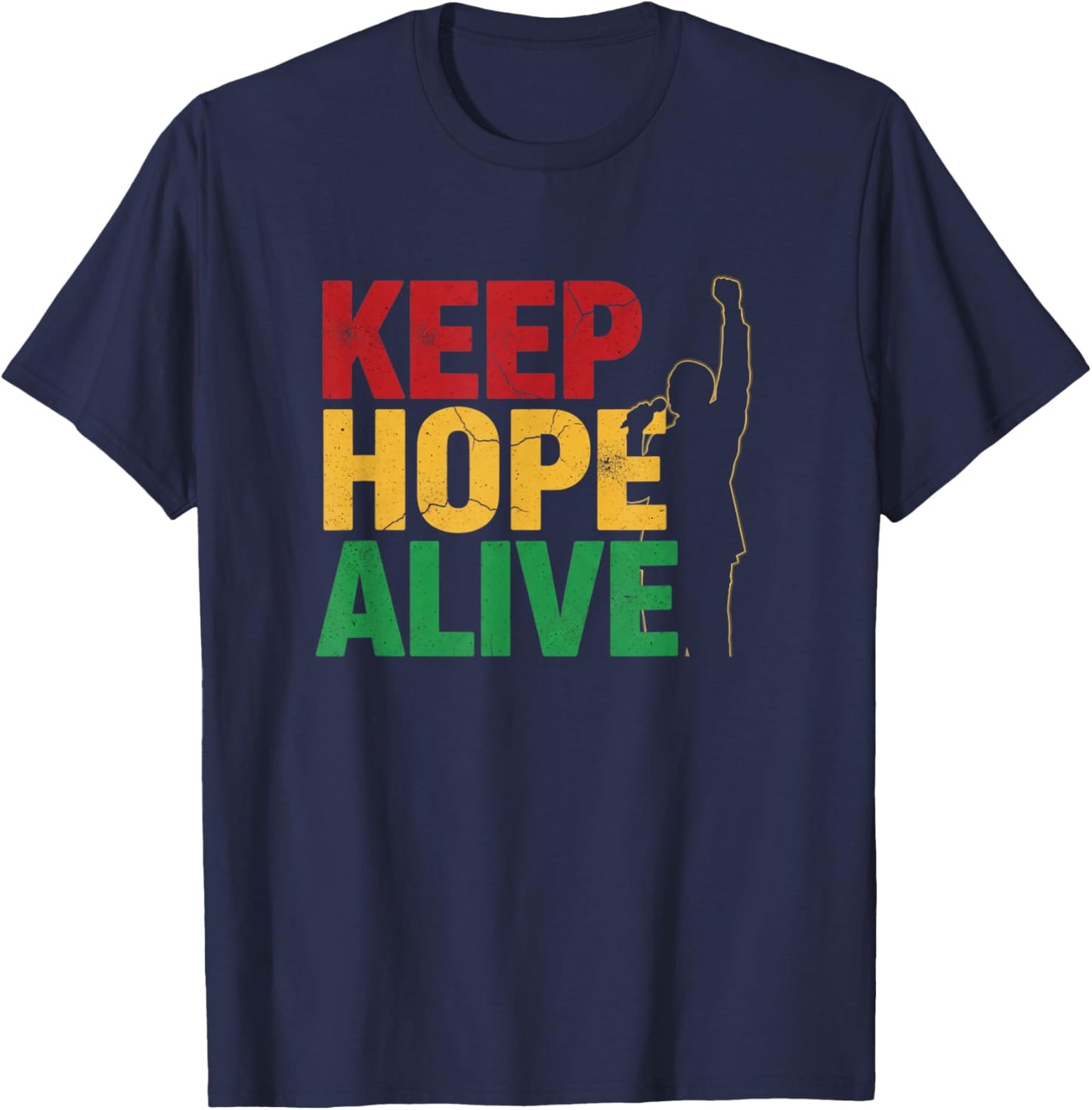 Keep Hope Alive Bold Quote Optimism Resilience Inspiration T-Shirt - T-Shirt | Navy