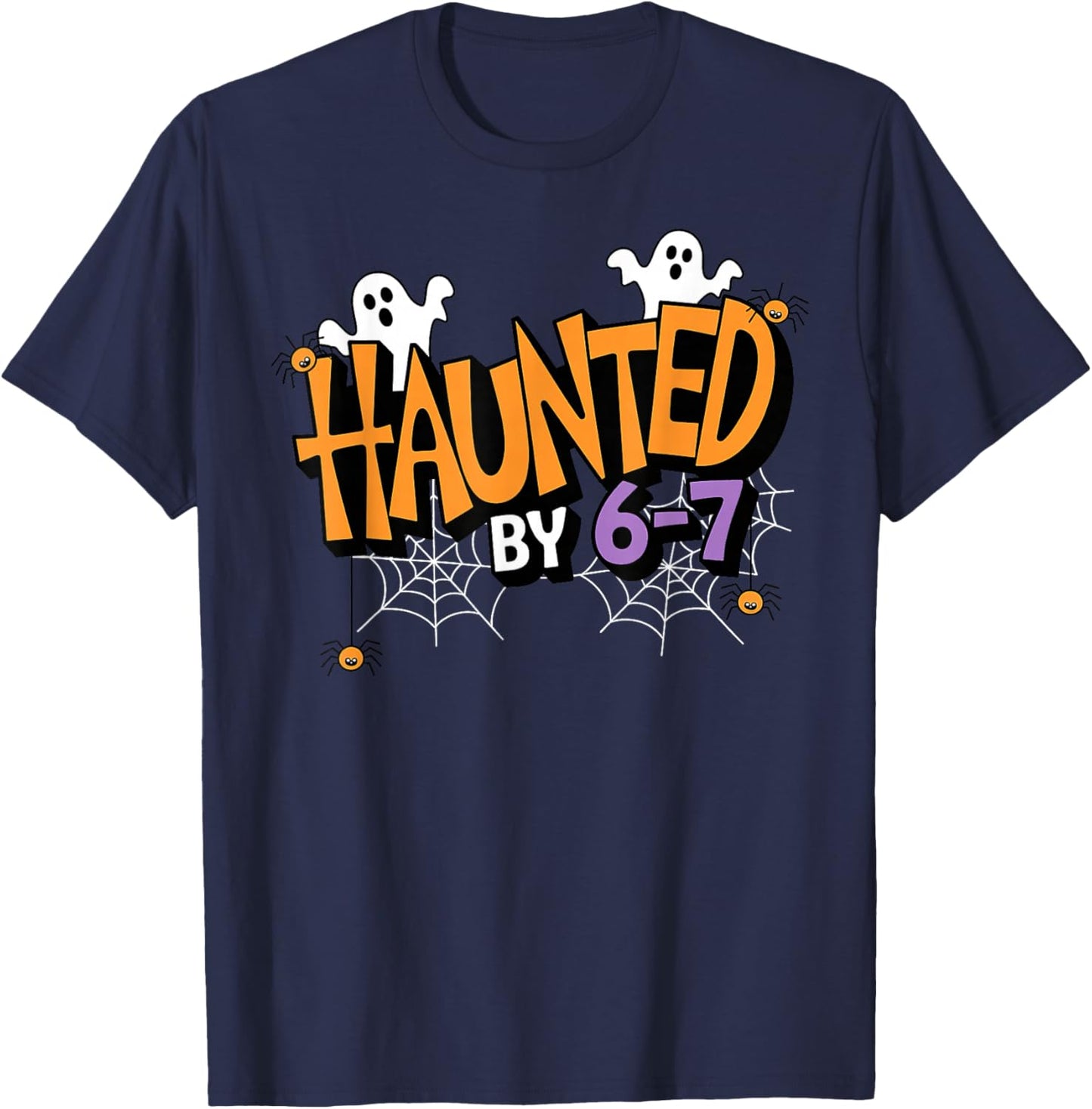 Haunted by 6 7 Halloween T-Shirt - T-Shirt | Navy