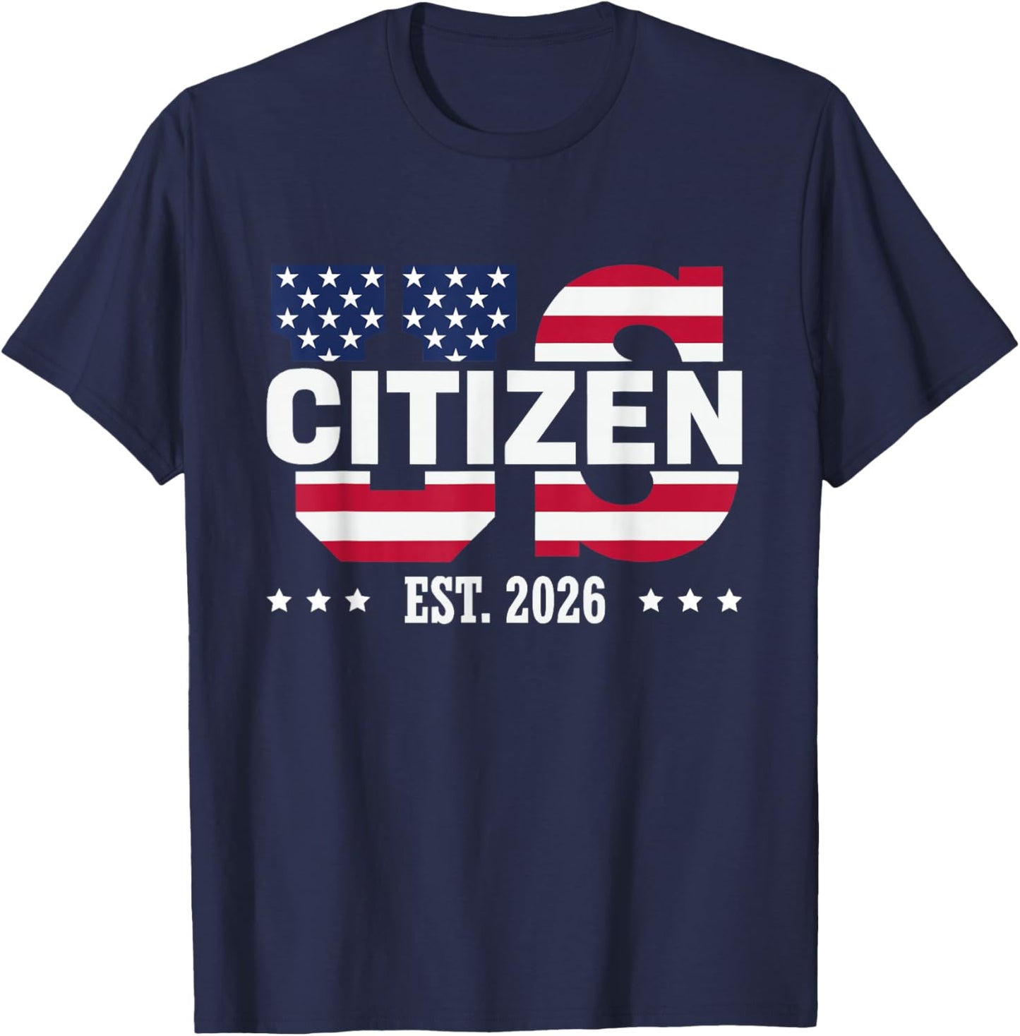 US Citizen est 2026 New USA citizenship T-Shirt - T-Shirt | Navy