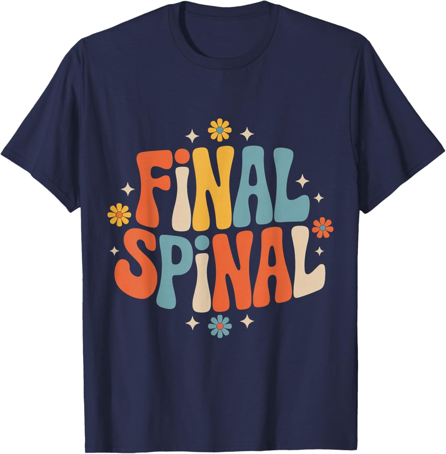 Final Spinal Cancer Awareness Strong T-Shirt - T-Shirt | Navy